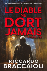 Le Diable ne Dort Jamais