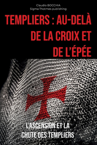Au-delà de la Croix et de l'Épée