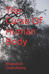 Curse Of Human Body