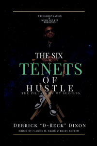 Six Tenets of Hustle