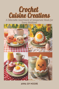 Crochet Cuisine Creations