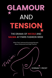 Glamour and Tension