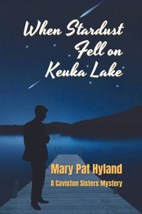 When Stardust Fell on Keuka Lake