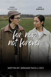 For now not forever