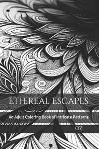 Ethereal Escapes