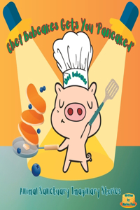 Chef Bobcakes Gets You 