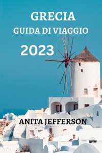 Grecia Guida Di Viaggio 2023
