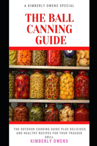 The Ball Canning Guide for Beginners
