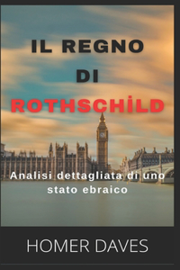 Il Regno Di Rothschİld