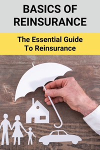 Basics Of Reinsurance