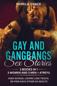 Gay and Gangbangs Sex Stories (2 Books in 1)