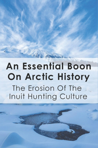 An Essential Boon On Arctic History
