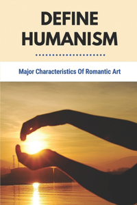 Define Humanism