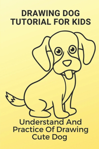 Drawing Dog Tutorial For Kids