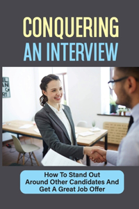Conquering An Interview