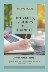 100 pages, 17 jours et 1 Kindle