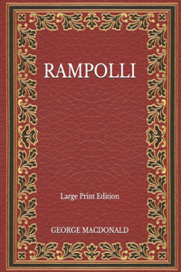 Rampolli - Large Print Edition