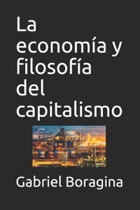 economía y filosofía del capitalismo