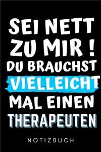 SEI Nett Zu Mir! Du Brauchst Vielleicht Mal Einen Therapeuten Notizbuch: A5 WOCHENPLANER Psychologen Geschenke - Psychologie Buch - Psychologische Bücher - Psychologie Studium - Geschenkidee Psychotherapeuten Studenten