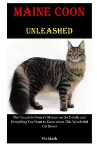 Maine Coon Unleashed