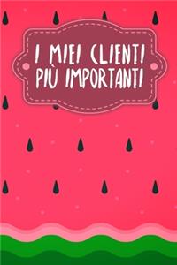 I miei clienti più importanti