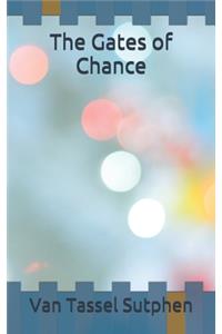 The Gates of Chance