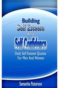 Building Self Esteem and Self Confidence