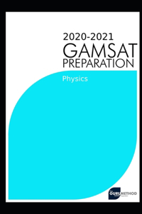 GAMSAT Physics(Section 3) 2020 preparation manuals(The Guru Method)