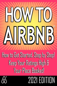 How to Airbnb(r)