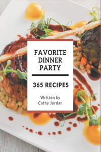 365 Favorite Dinner Party Recipes