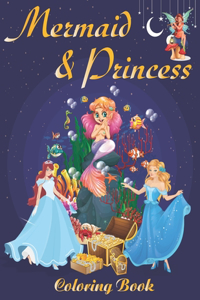 mermaid & princess Coloring Book