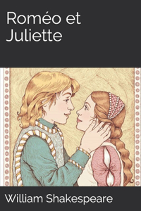 Roméo et Juliette