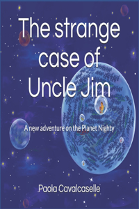 strange case of Uncle Jim