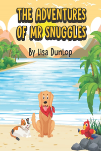 The Adventures of Mr Snuggles