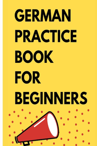 German Practice Book For Beginners.