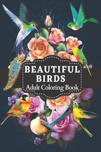 Beautiful Birds Adult Coloring Book