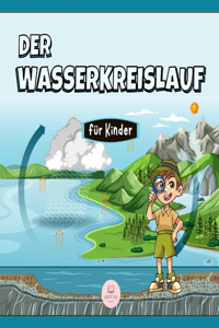 Wasserkreislauf für Kinder