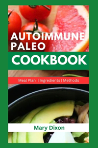 Autoimmune Paleo Cookbook