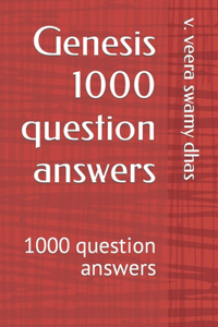 Genesis 1000 question answers