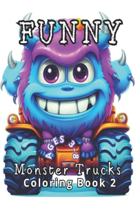 Funny Monster Trucks Coloring Book