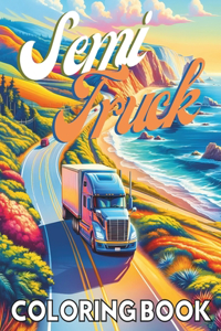 Semi Truck Coloring Book