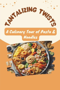 Tantalizing Twists