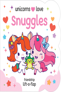 Unicorns Love Snuggles
