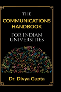 The Communications Handbook for Indian Universities