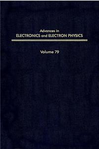 Adv Electronics Electron Physics V79