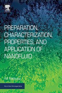 Preparation, Characterization, Properties, and Application of Nanofluid