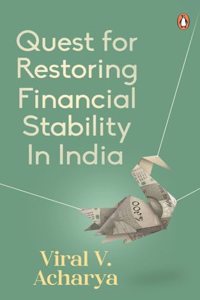 Quest for Restoring Financial Stability in India