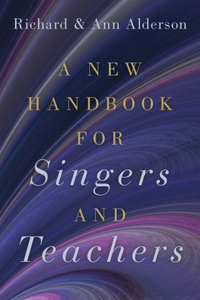 New Handbook for Singers and Teachers