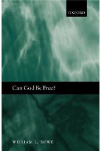 Can God Be Free?