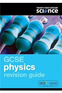 Twenty First Century Science: GCSE Physics Revision Guide